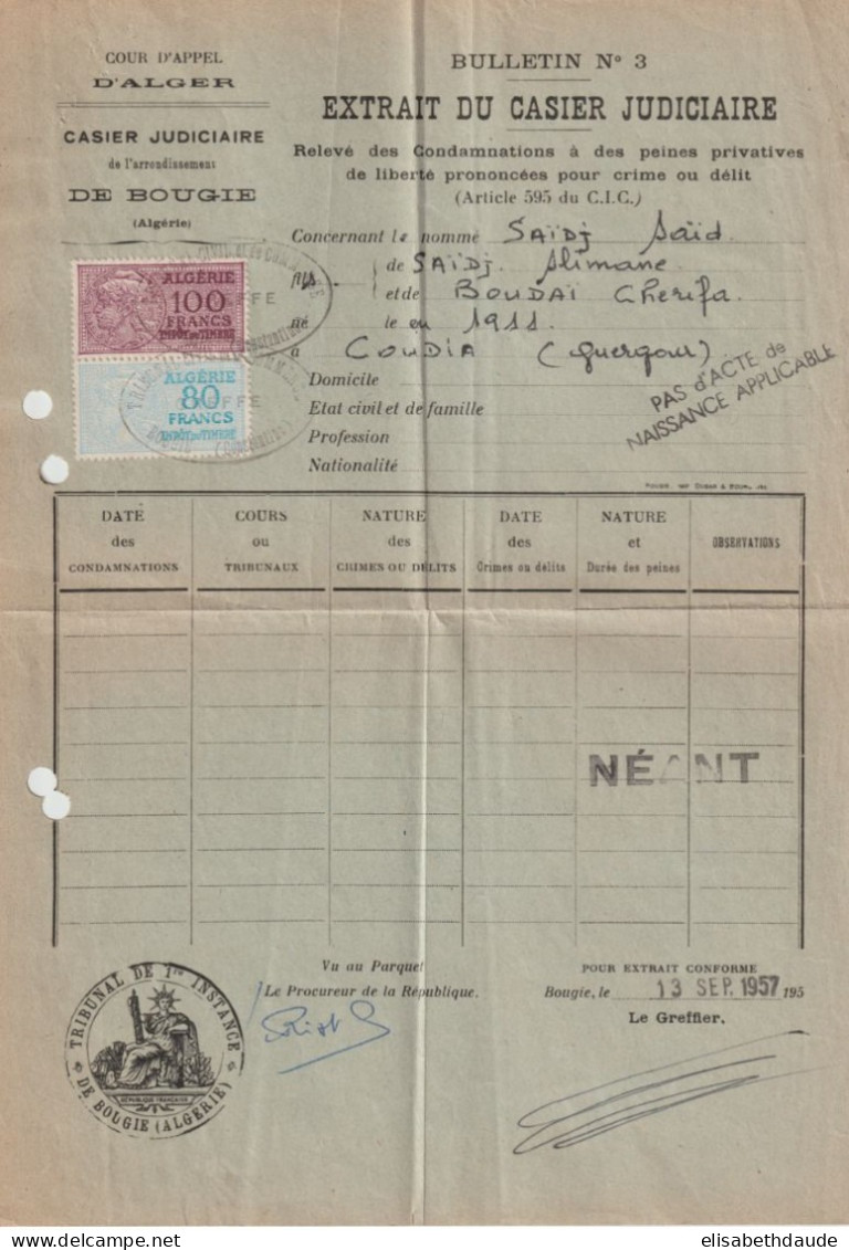 ALGERIE - 1957 - TIMBRES FISCAUX SUR EXTRAIT DE CASIER JUDICIAIRE  De BOUGIE (CONSTANTINE) - Cartas & Documentos