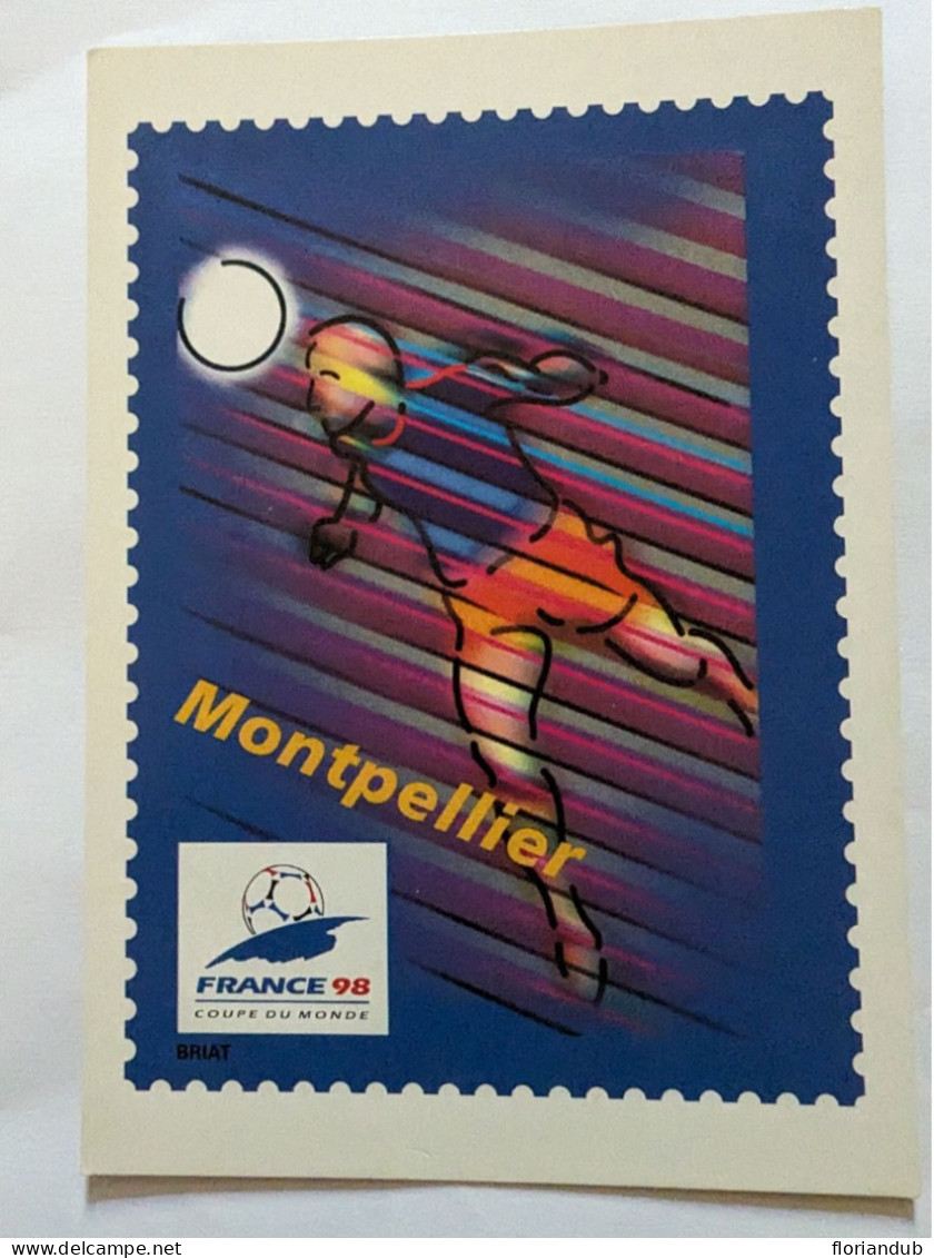 CP - Coupe Du Monde France Football 1998 Montpellier Port Prepayé La Poste Illustrateur Briat - Calcio