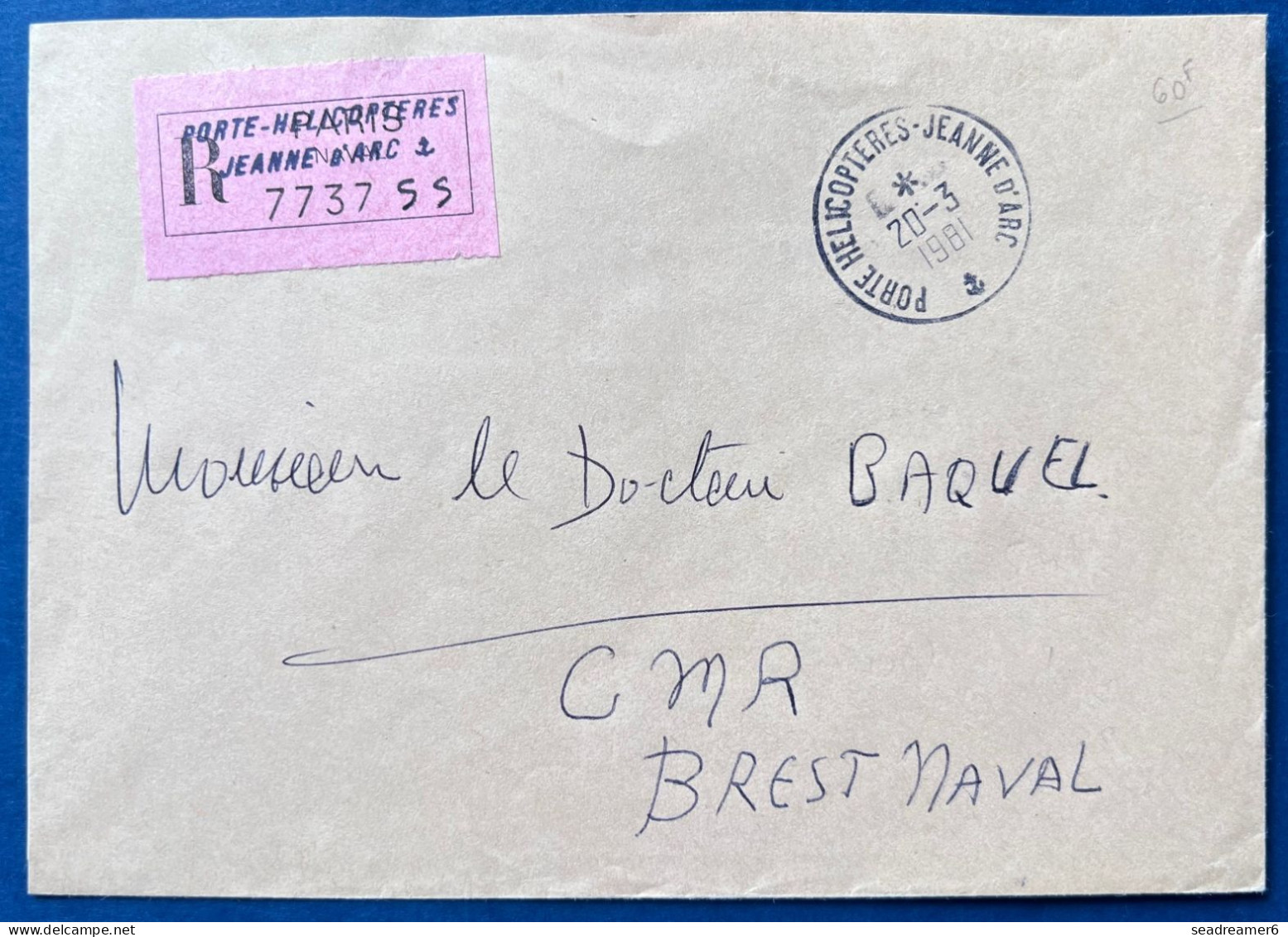 Lettre Recommandée Dateur " Porte-Helicoptères JEANNE D'ARC " 20/03/1981 Pour Brest TTB - 1960-.... Covers & Documents