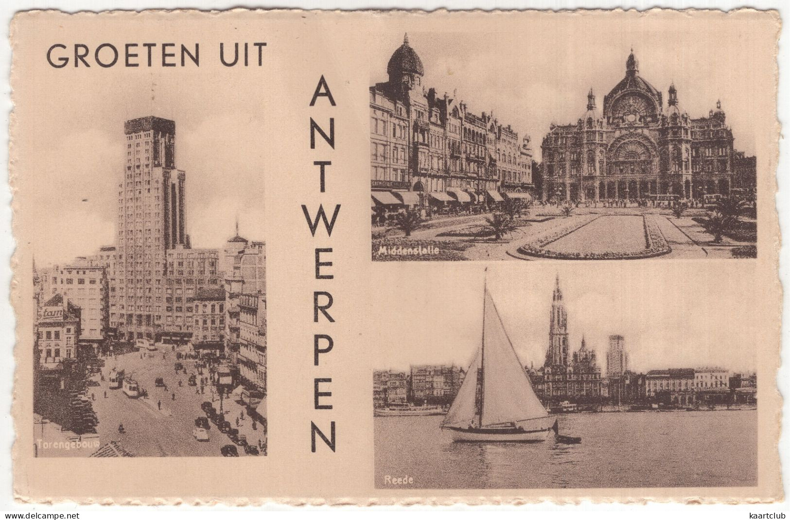 Groeten Uit Antwerpen: Middenstatie, Reede, Torengebouw - (Belgique/België) - Antwerpen