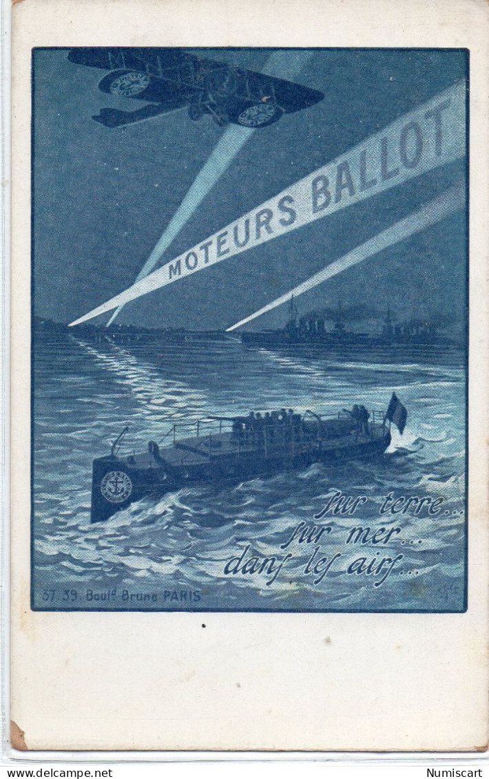 Publicité Moteurs Ballot Avions Sous-Marin Bateau - Pubblicitari