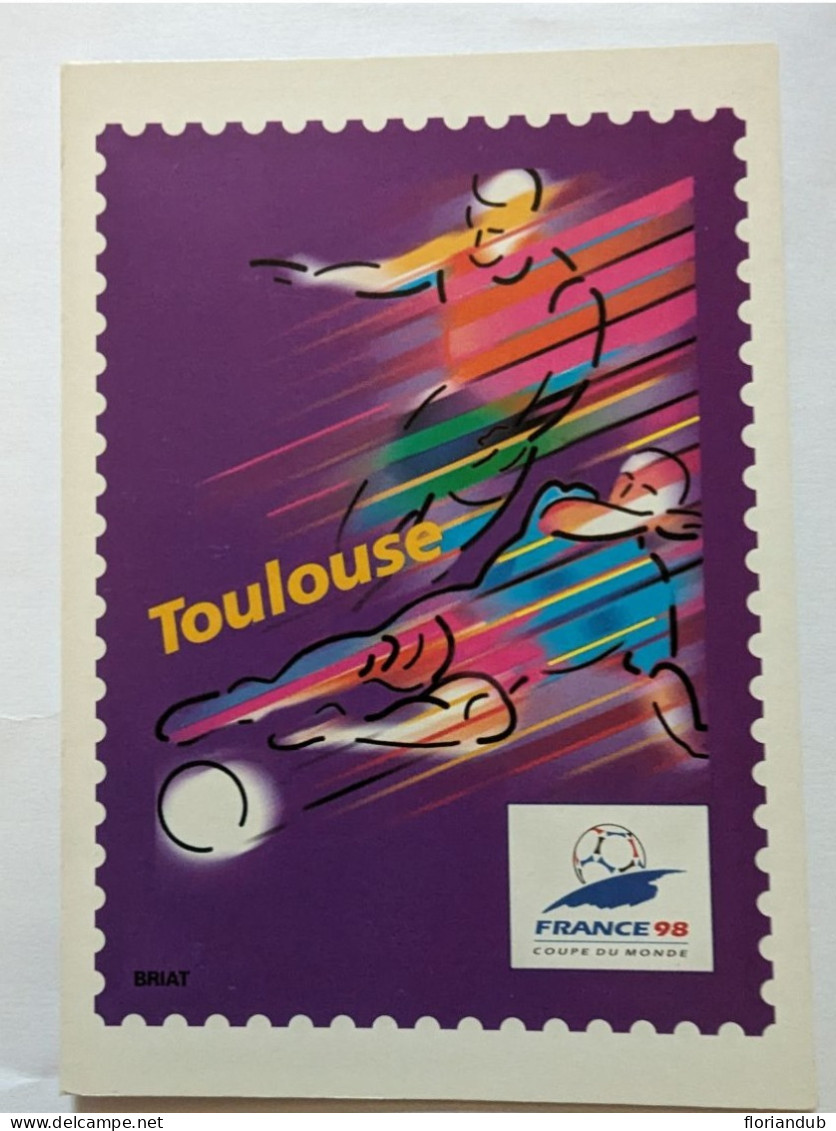 CP - Coupe Du Monde France Football 1998 Toulouse Port Prepayé La Poste Illustrateur Briat - Voetbal