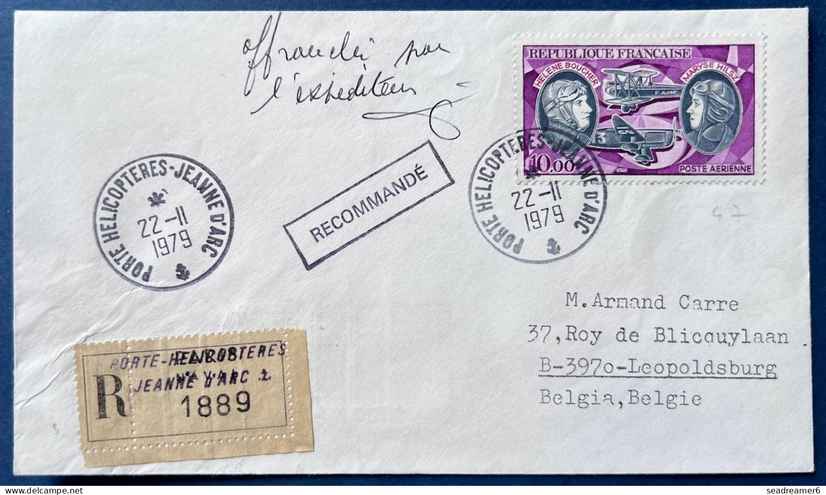 Lettre Recommandée Dateur " Porte-Helicoptères JEANNE D'ARC " PA N°47 10FR 22/11/1979 Pour La BELGIQUE TTB - 1960-.... Lettres & Documents