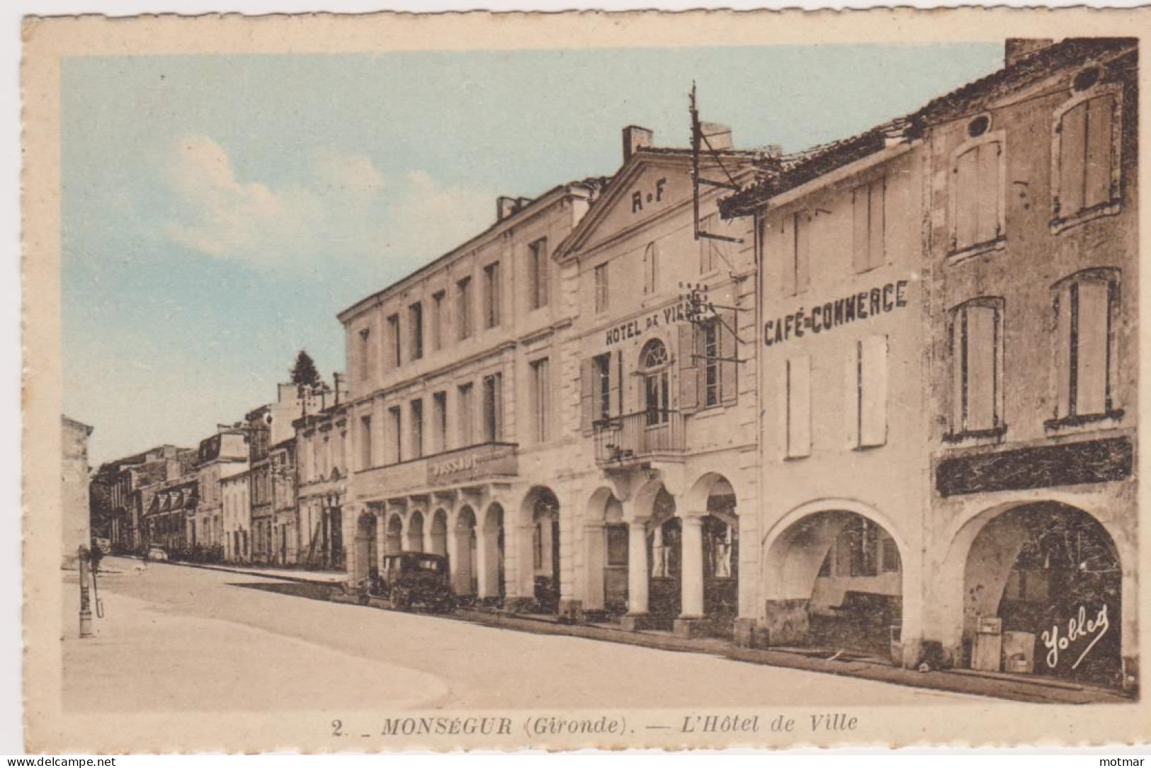 Monségur, Hôtel De Ville, Café Du Commerce - Autres & Non Classés