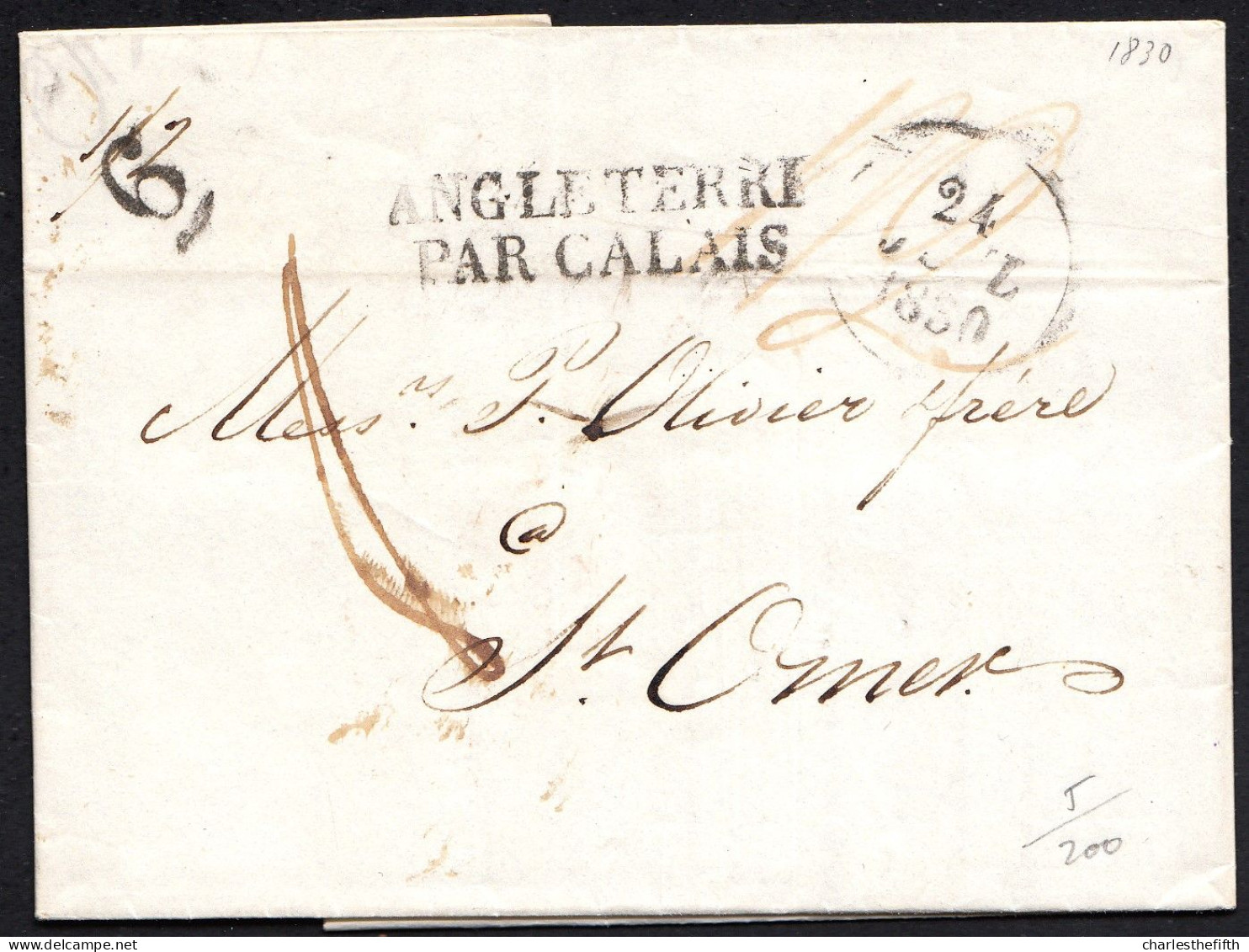 GREAT BRITAIN INTERESTING LETTER From LONDON > St OMER (F) 1830 Incoming Cancel ANGLETERRE PAR CALAIS ( JOHN WOOLLETT ) - ...-1840 Prephilately