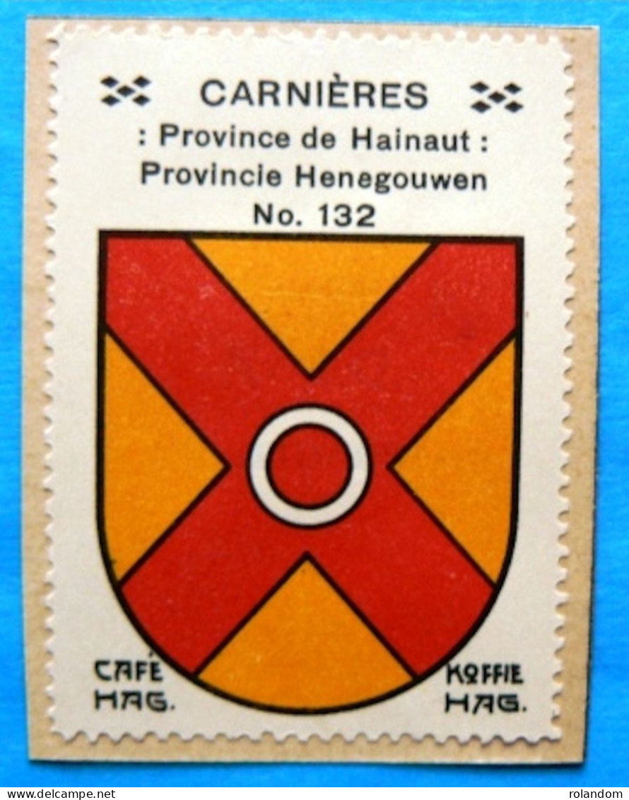 Hainaut N132 Carnières Morlanwelz Timbre Vignette 1930 Café Hag Armoiries Blason écu TBE - Tea & Coffee Manufacturers