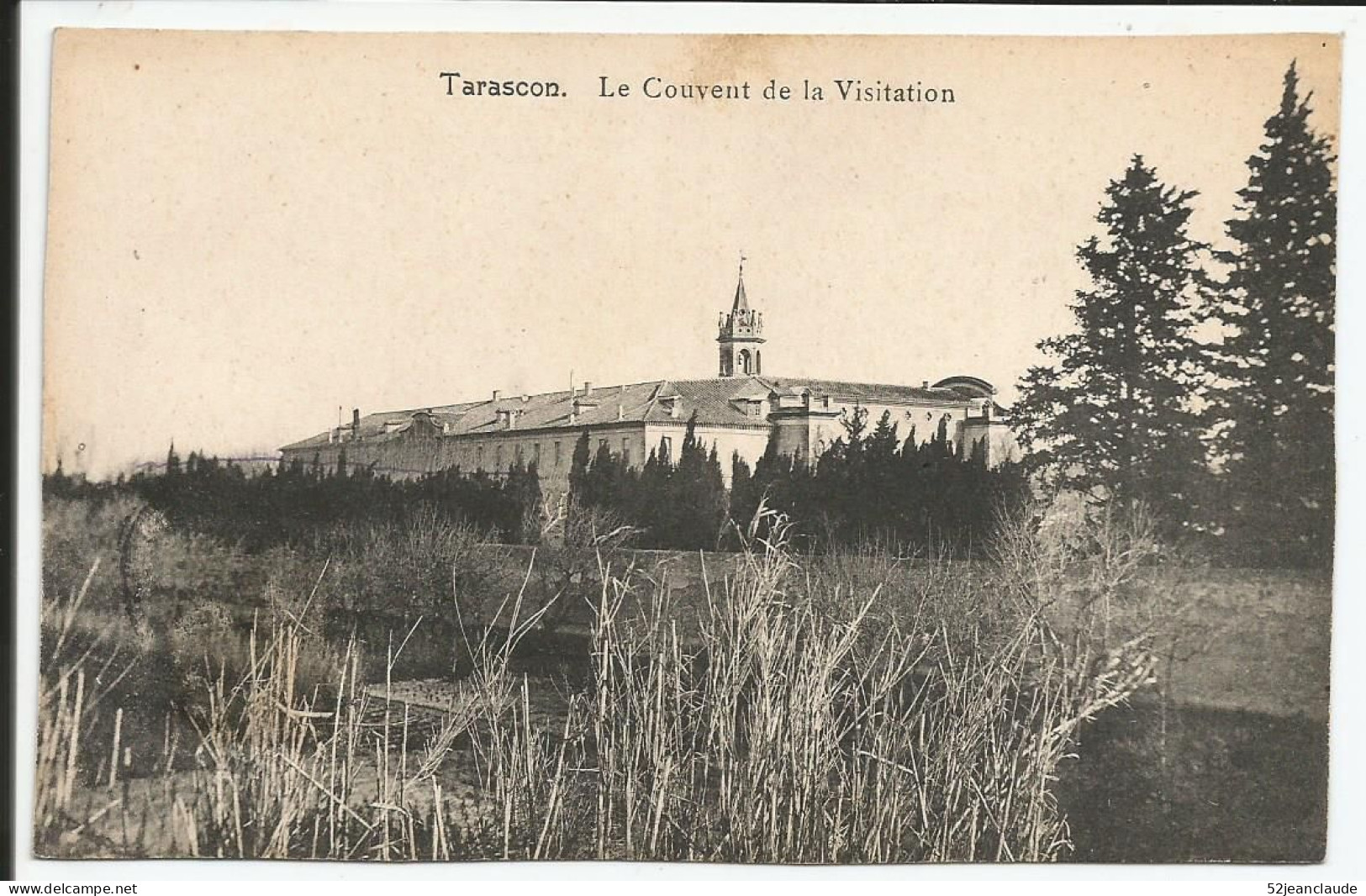 Le Couvent De La Visitation  1907   N° - Tarascon