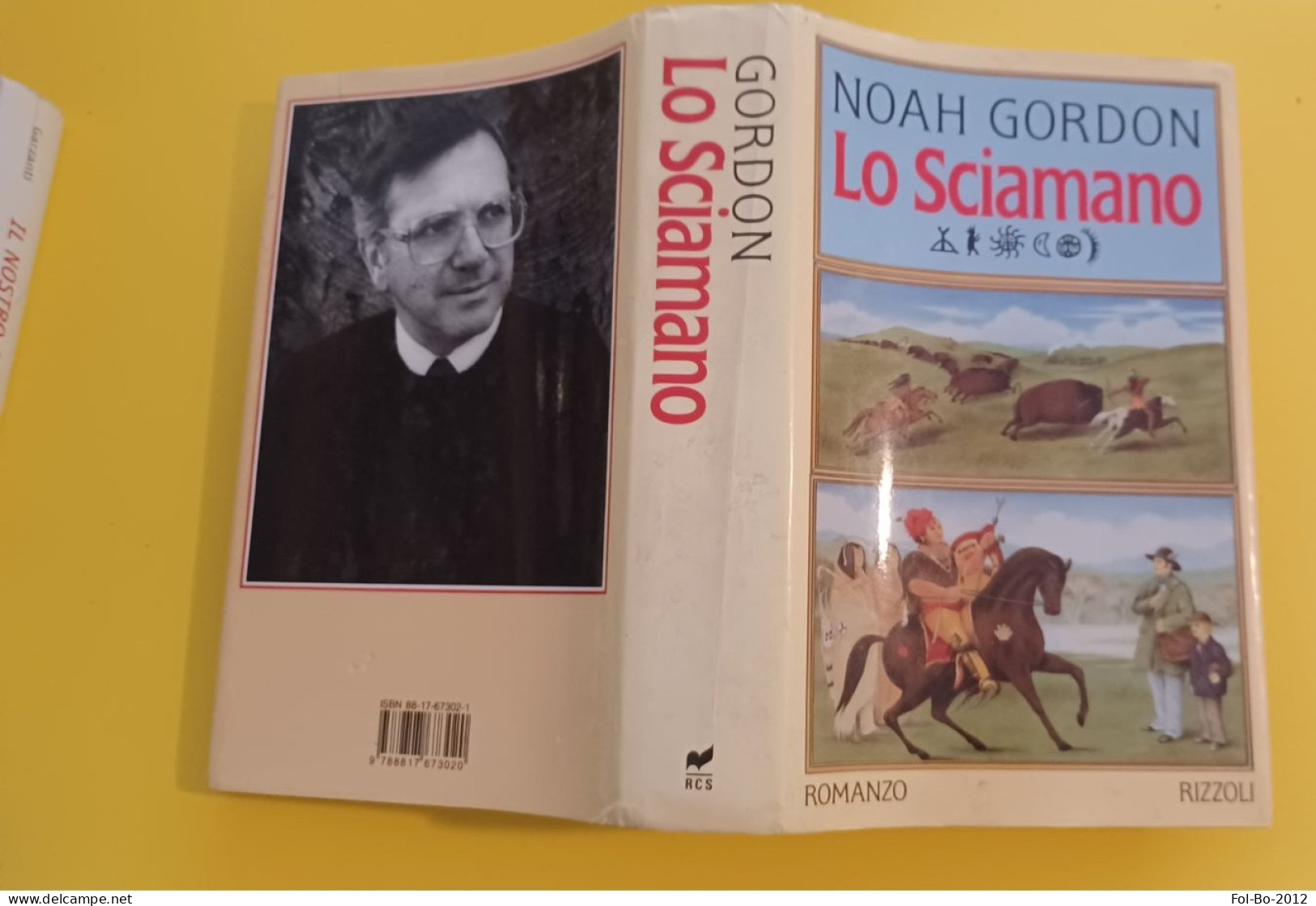 Noah Gordon Lo Sciamano Rizzoli 1992 - Action Et Aventure