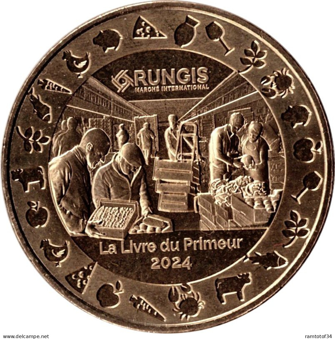 2024 MDP157 - RUNGIS - Marché International (La Livre Du Primeur) / MONNAIE DE PARIS - 2024