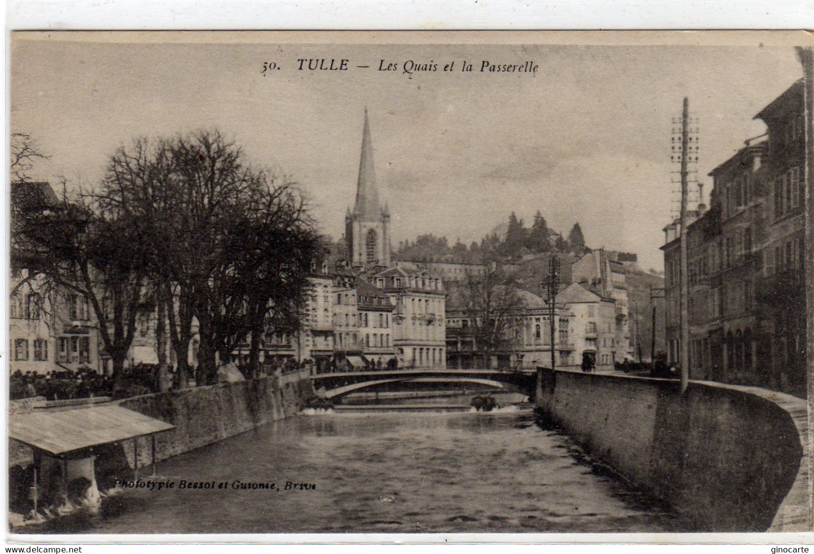 Tulle Les Quais Et La Passerelle - Tulle