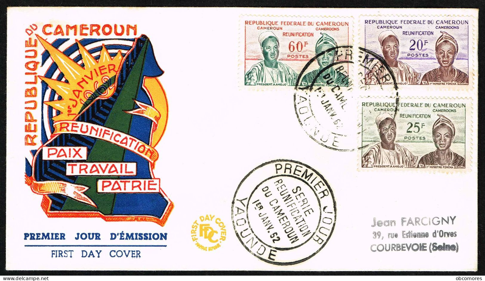 CAMEROUN Cameroon Kamerun FDC 1er Jour 1962 Reunification - Ahidjo Et Foncha - Mi 344 To 346 YT 329 à 331 - Camerun (1960-...)