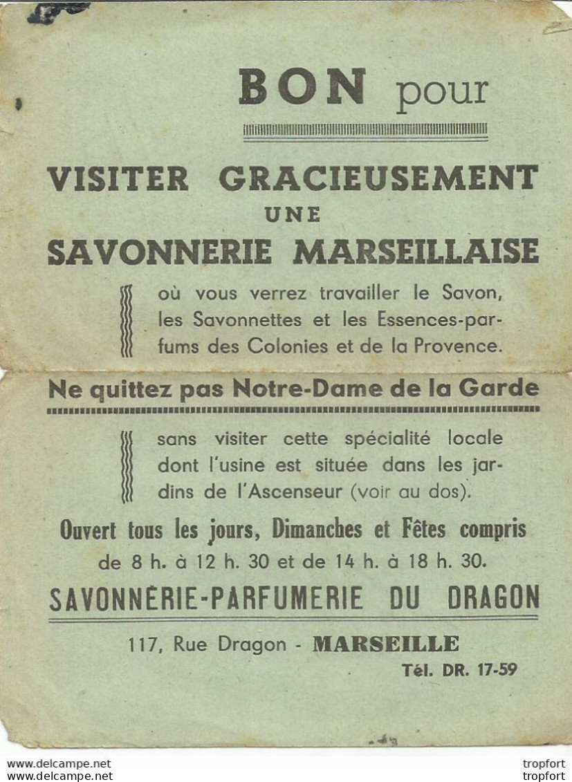 AS / Ancien Feuillet Publicitaire BON Ticket Visite SAVONNERIE DE MARSEILLE DU DRAGON Ticket Entrée - Tickets - Vouchers