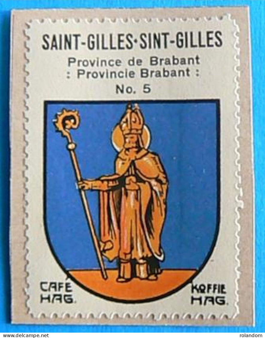 Brabant N005 Saint-Gilles Sint-Gilles Sint-Gillis Timbre Vignette 1930 Café Hag Armoiries Blason écu TBE - Thee & Koffie