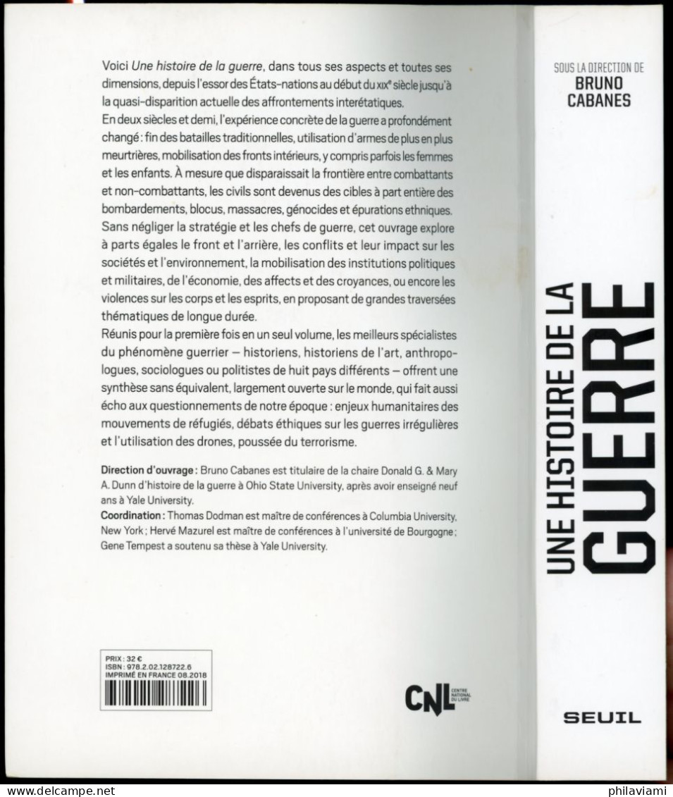 Histoire De La Guerre Du XIXème Siècle à Nos Jours   Collectif Bruno Cabanes Seuil 2018 - Geschichte