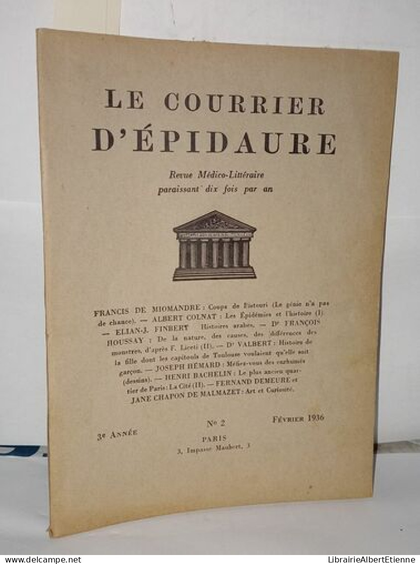 Le Courrier D'épidaure Revue Médico-littéraire 3ème Année N°2 Février 1936 - Zonder Classificatie