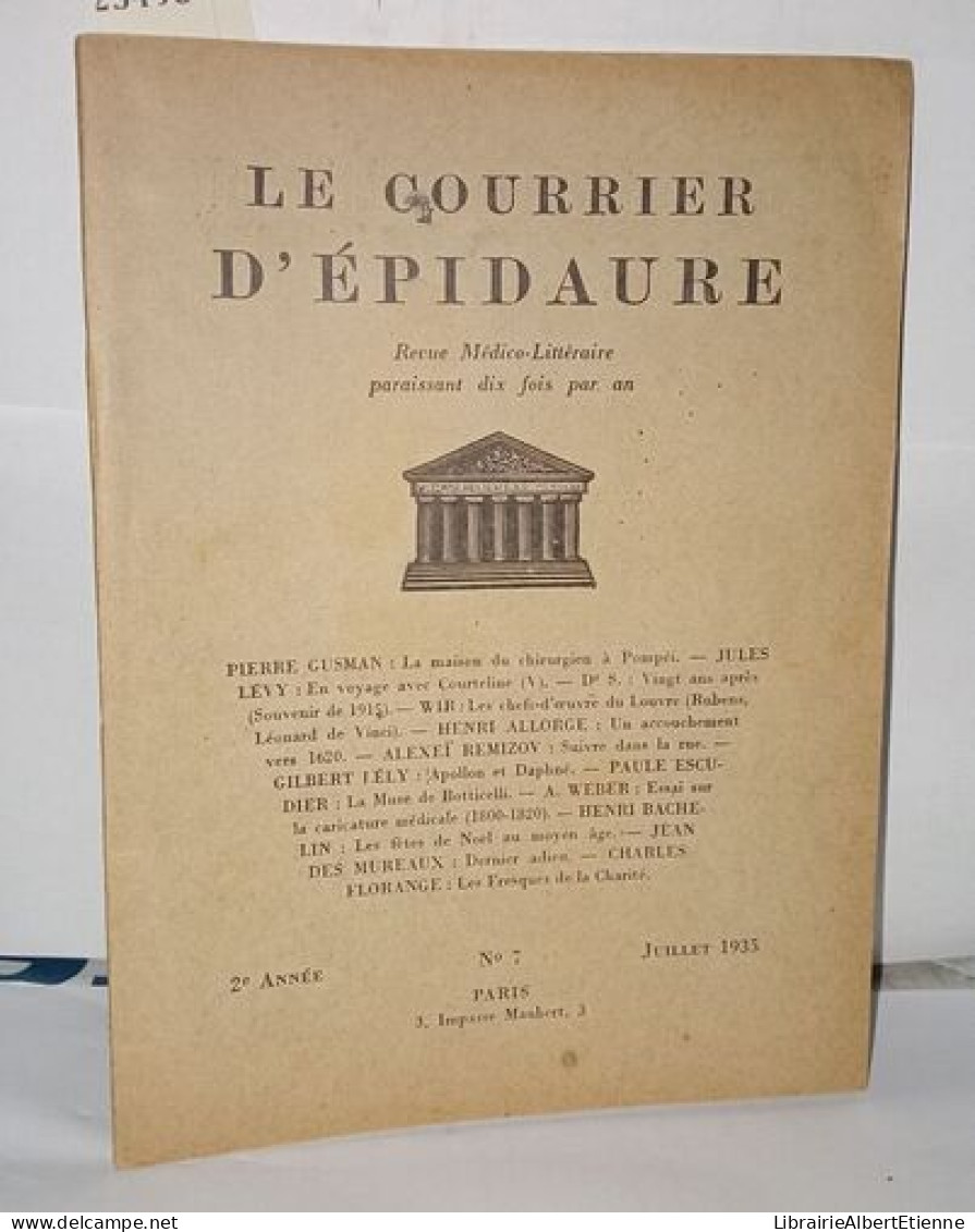 Le Courrier D'épidaure Revue Médico-littéraire 2ème Année N°7 Juillet 1935 - Sin Clasificación