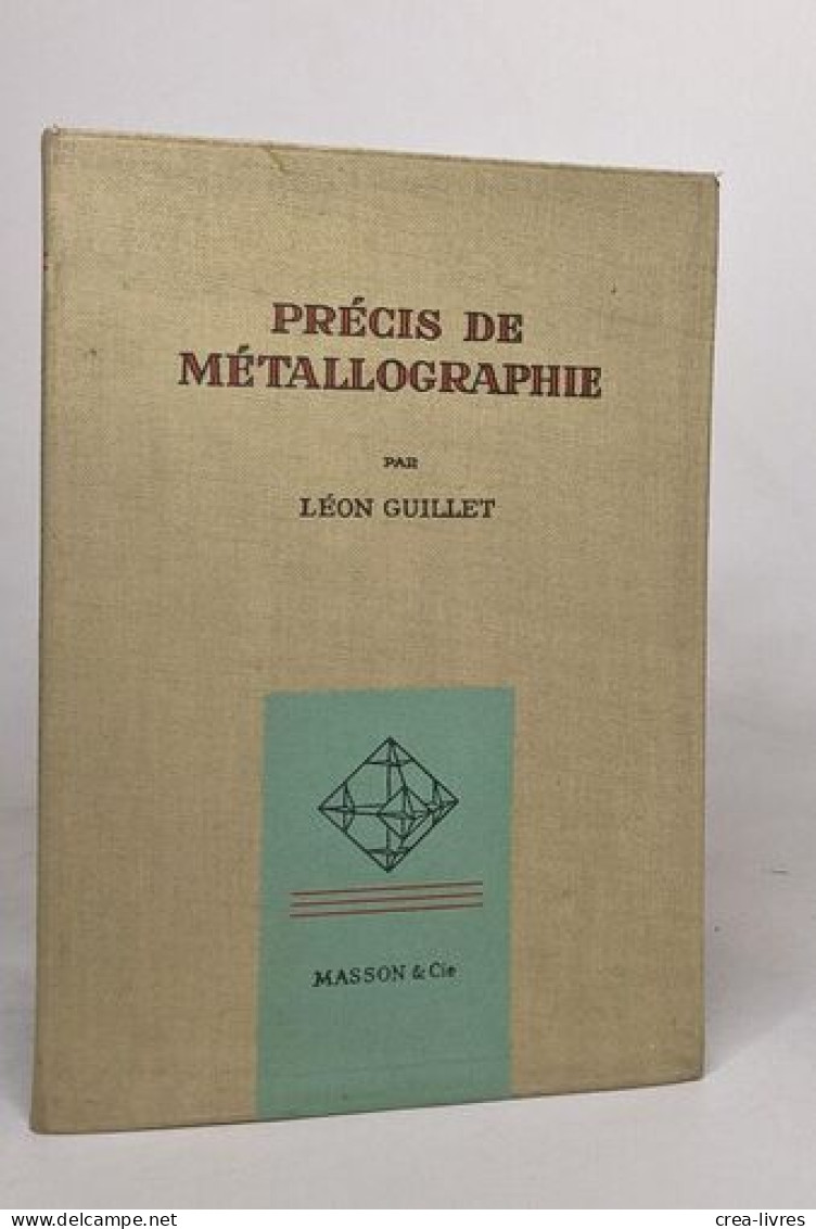 Précis De Métallographie - Sciences