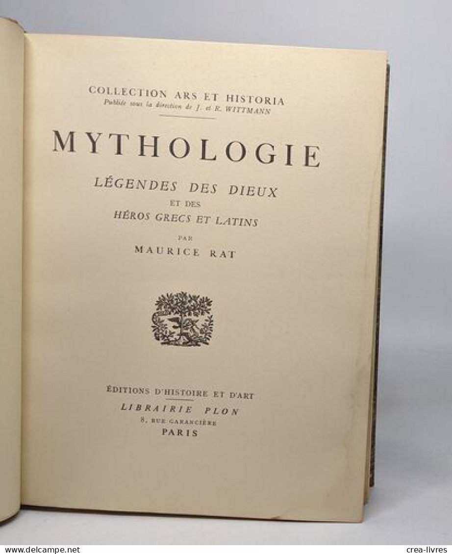 Mythologie Légendes Des Dieux Et Des Héros Grecs Et Latins - Archeologia