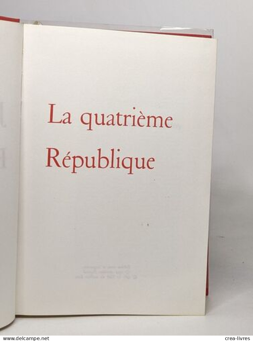 La Quatrième République - Politique