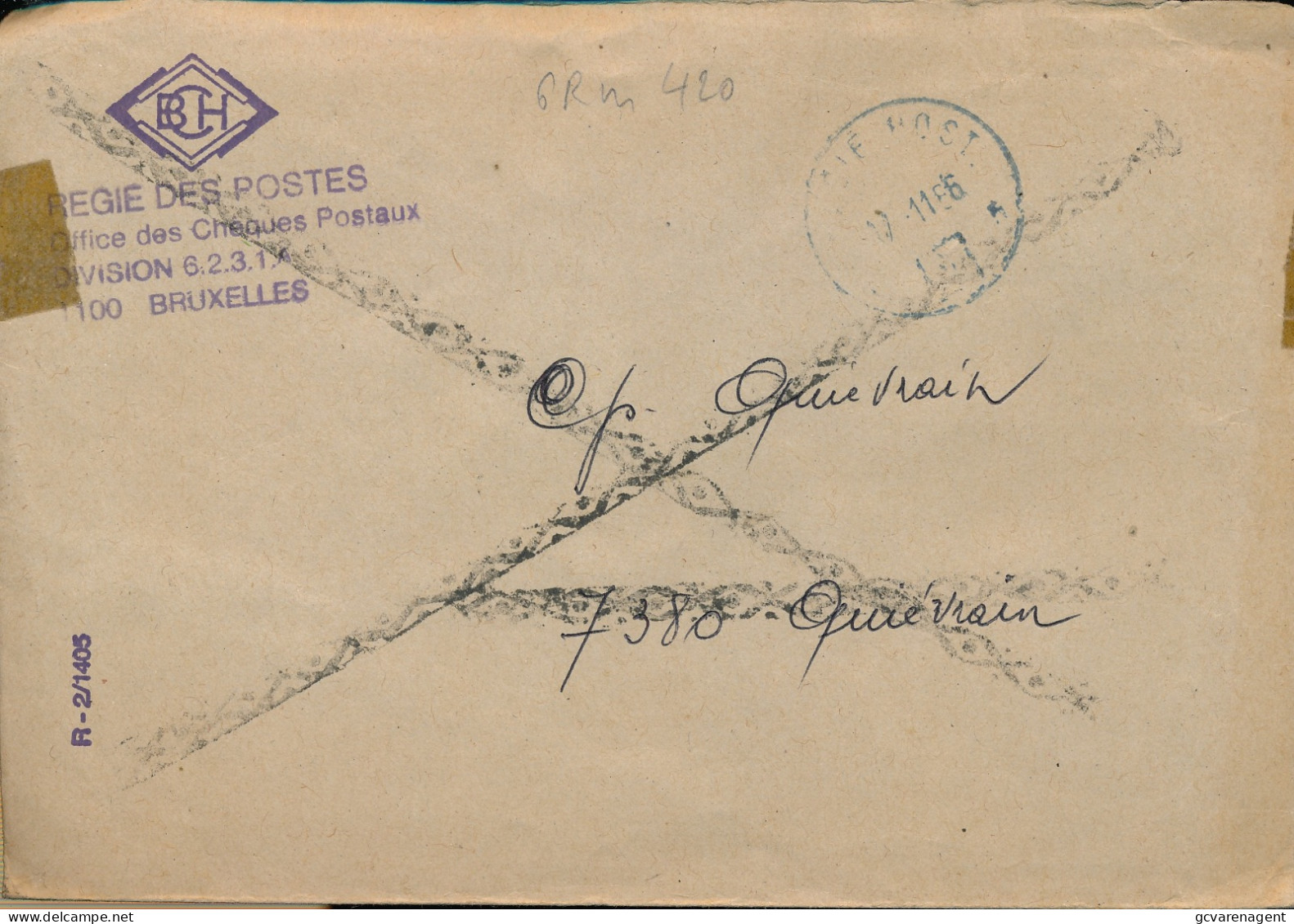 BUREAU DES POSTES QUIEVRAIN  RECOMMANDE   - REGIE DES POSTES OFFICE DES CHEQUES POSTAUX          ZIE AFBEELDINGEN - Storia Postale