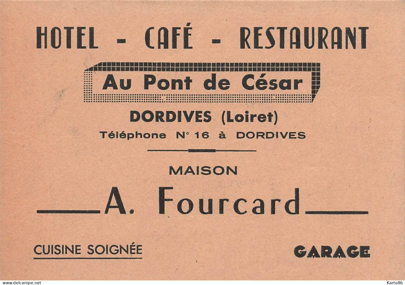 Dordives * Hôtel Café Restaurant Au Pont De César Maison A. FOURCARD * Carte De Visite Ancienne Publicitaire - Dordives