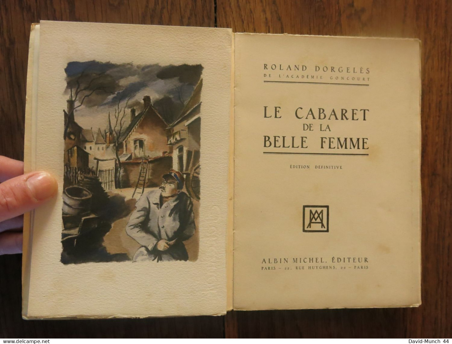 Le Cabaret De La Belle Femme De Roland Dorgelès, Illustrations De Jean Dejarnac. Editions Albin Michel. 1931 - 1901-1940