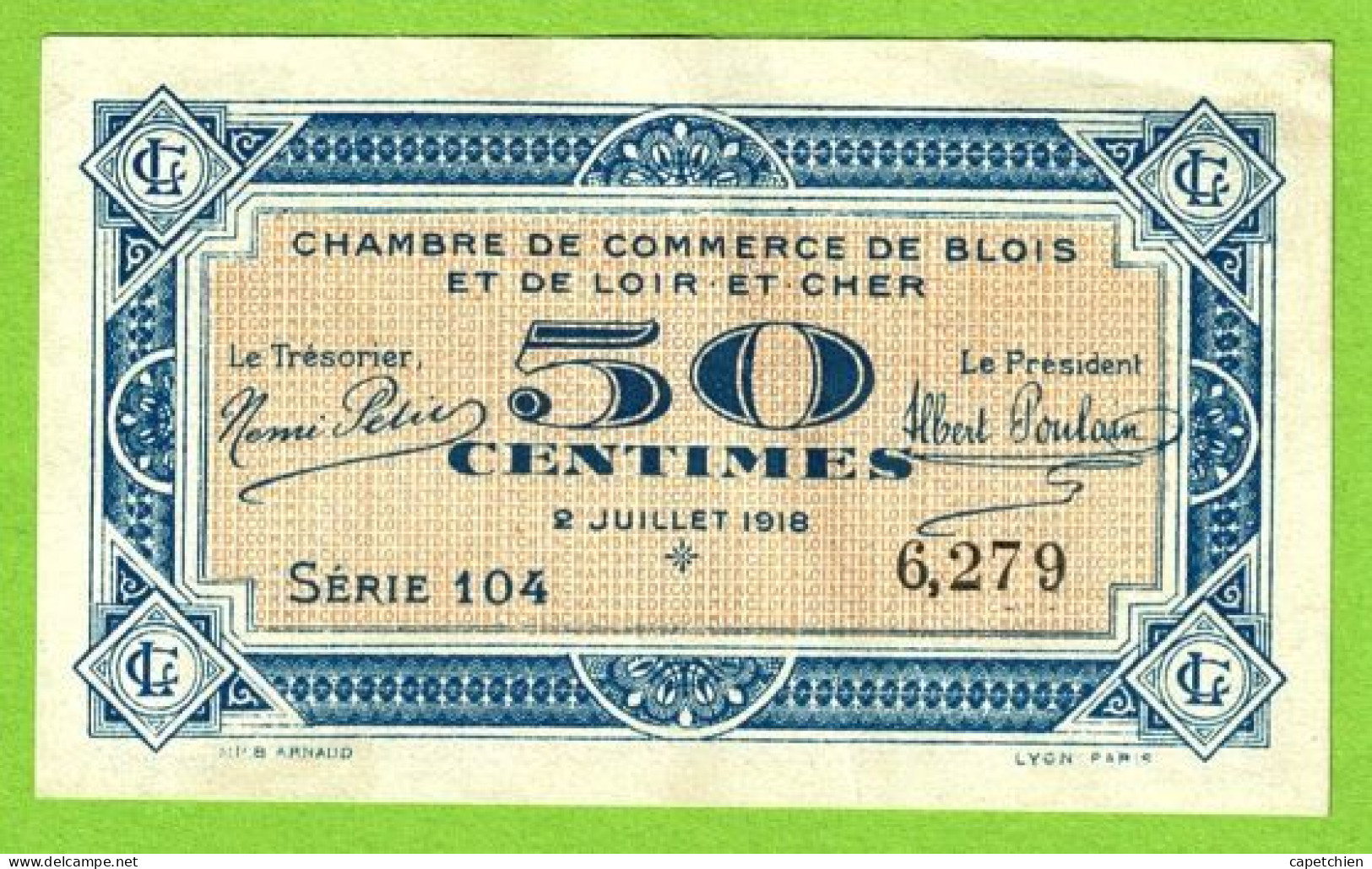 FRANCE / CHAMBRES De COMMERCE D'ORLEANS Et De BLOIS/ 50 CENTS/ 2 JUILLET 1918 / N° 6,279  / SERIE 104 / NEUF - Cámara De Comercio