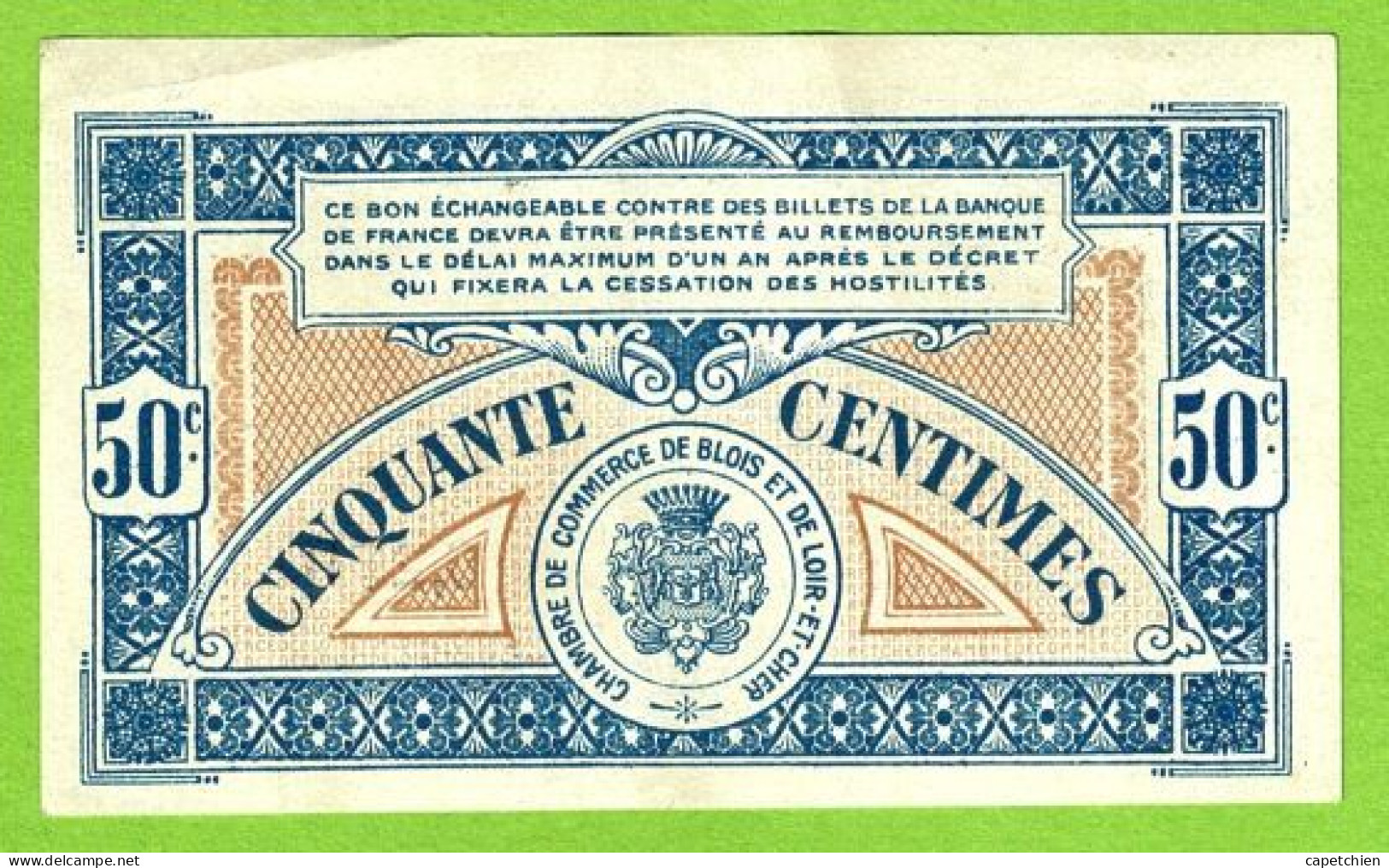 FRANCE / CHAMBRES De COMMERCE D'ORLEANS Et De BLOIS/ 50 CENTS/ 2 JUILLET 1918 / N° 6,279  / SERIE 104 / NEUF - Handelskammer