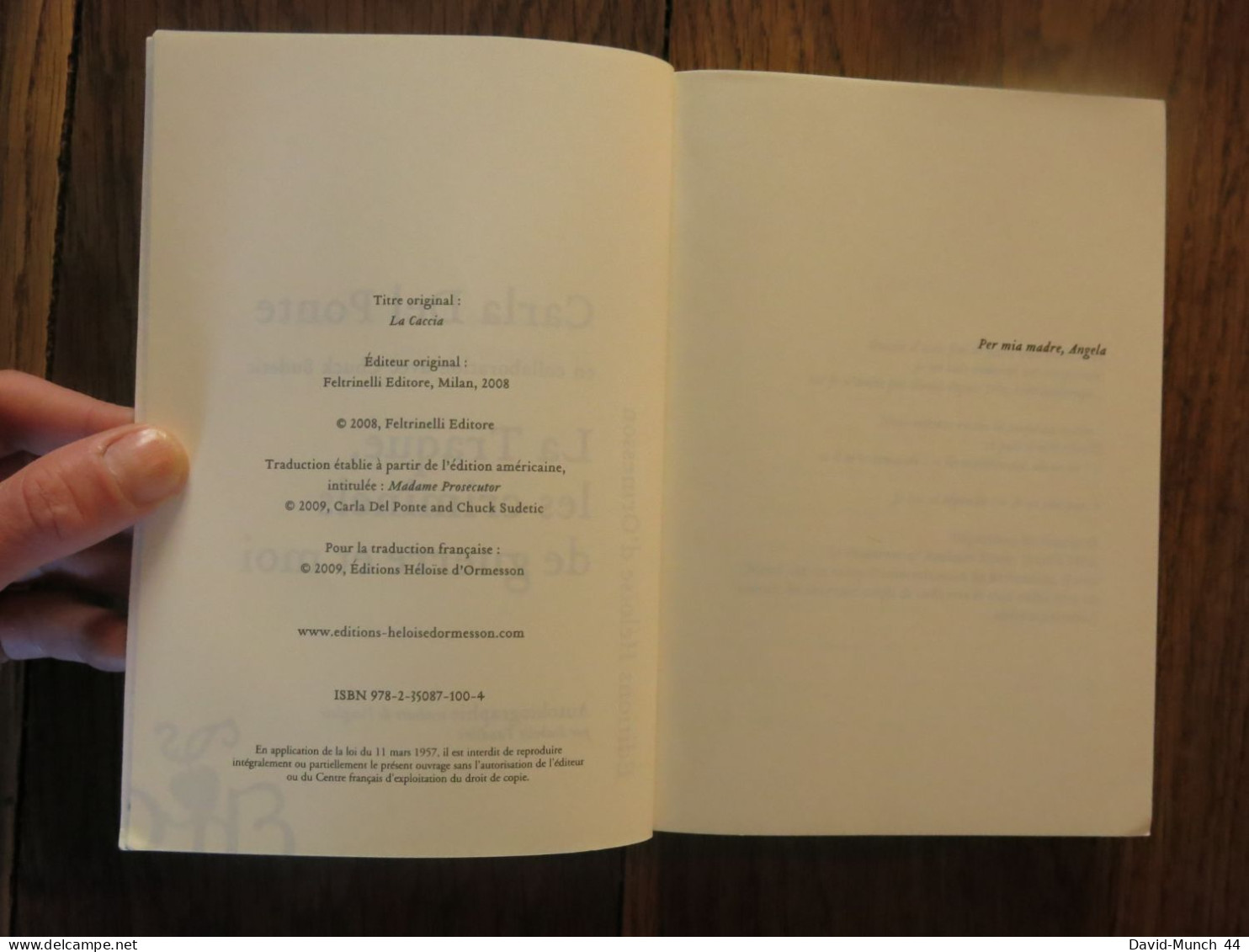 La Traque, Les Criminels De Guerre Et Moi De Carla Del Ponte. Editions Héloïse D'Ormesson. 2009 - Geschiedenis