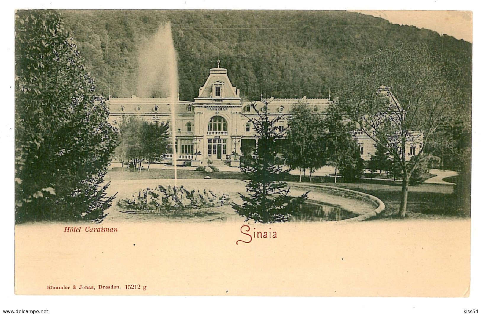 RO 79 - 1813 SINAIA, Hotelul CARAIMANand Fountain, Romania, - Old Postcard - Used - Rumänien