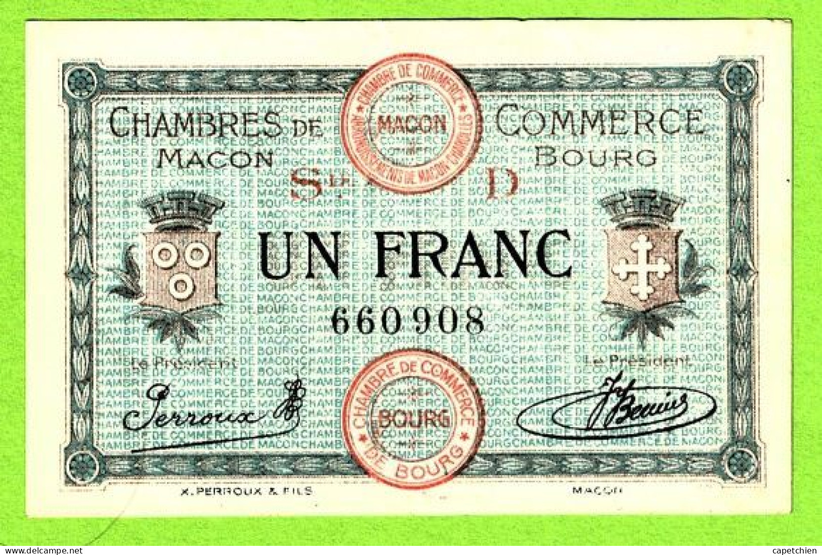 FRANCE / CHAMBRES De COMMERCE De MÂCON Et De BOURG / 1 FRANC / 15 SEPT.1917 / N° 660;908 / SERIE  D / NEUF - Chambre De Commerce