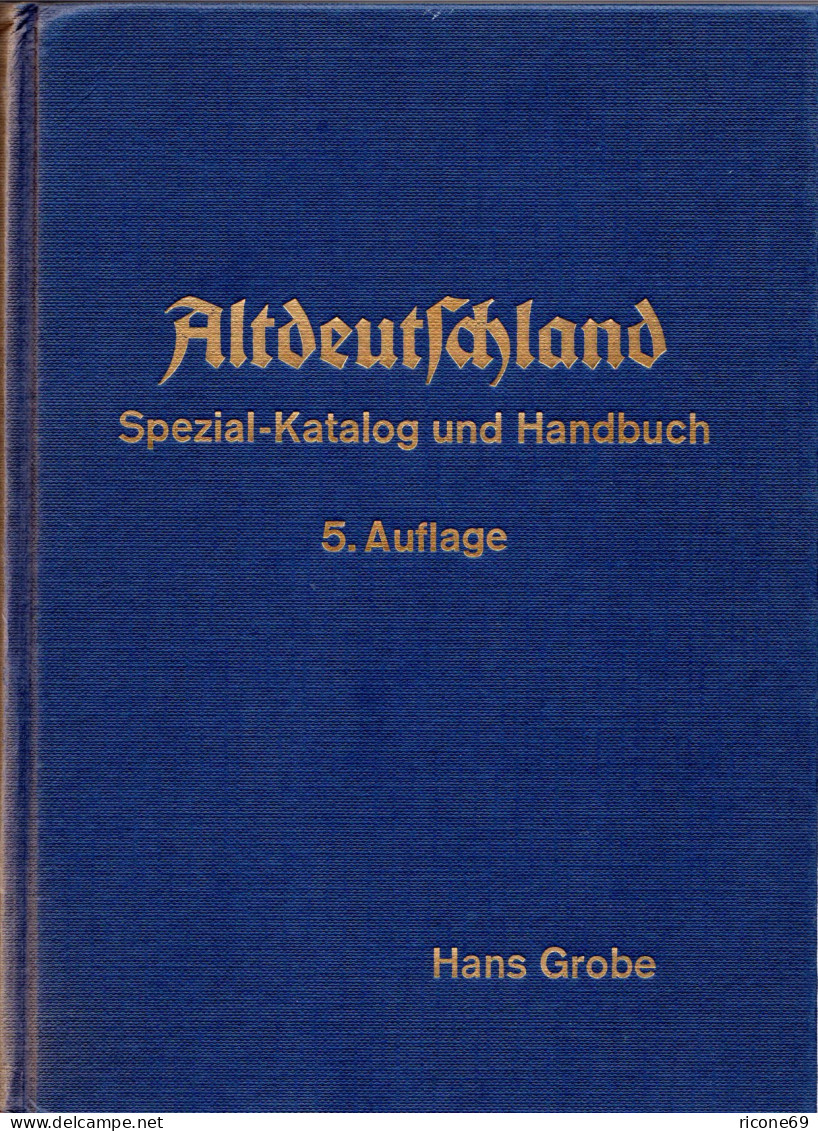 Grobe, Altdeutschland Spezial-Katalog, Die Gesuchte 5. Auflage! - Otros & Sin Clasificación