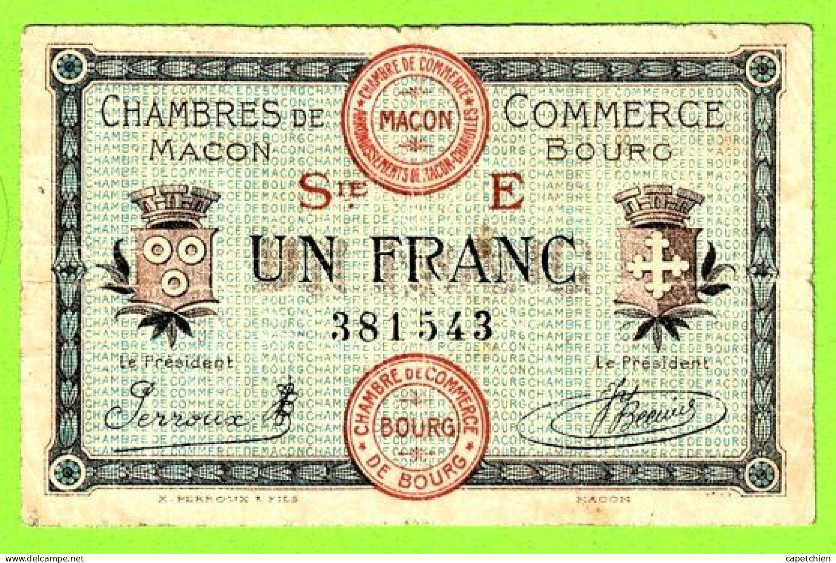 FRANCE / CHAMBRES De COMMERCE De MÂCON Et De BOURG / 1 FRANC / 27 AVRIL 1920 / N° 381.543 / SERIE  E - Chamber Of Commerce