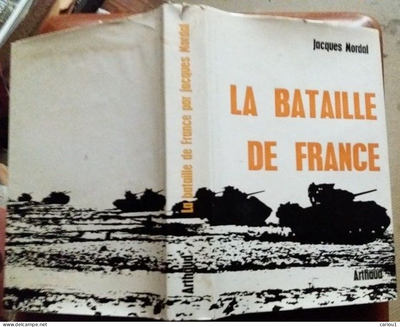 C1 Jacques MORDAL La BATAILLE DE FRANCE 1944 1945 Relie ILLUSTRE Epuise CARTES Port Inclus France - Frans