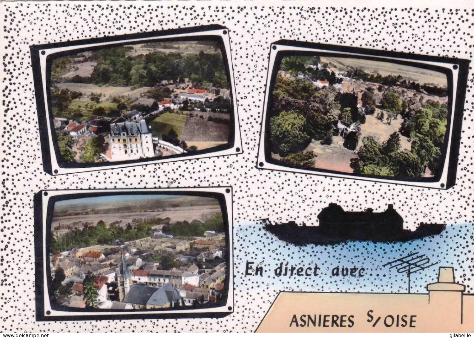 95 - Val D Oise -  En Direct Avec ASNIERES  Sur OISE - Asnières-sur-Oise