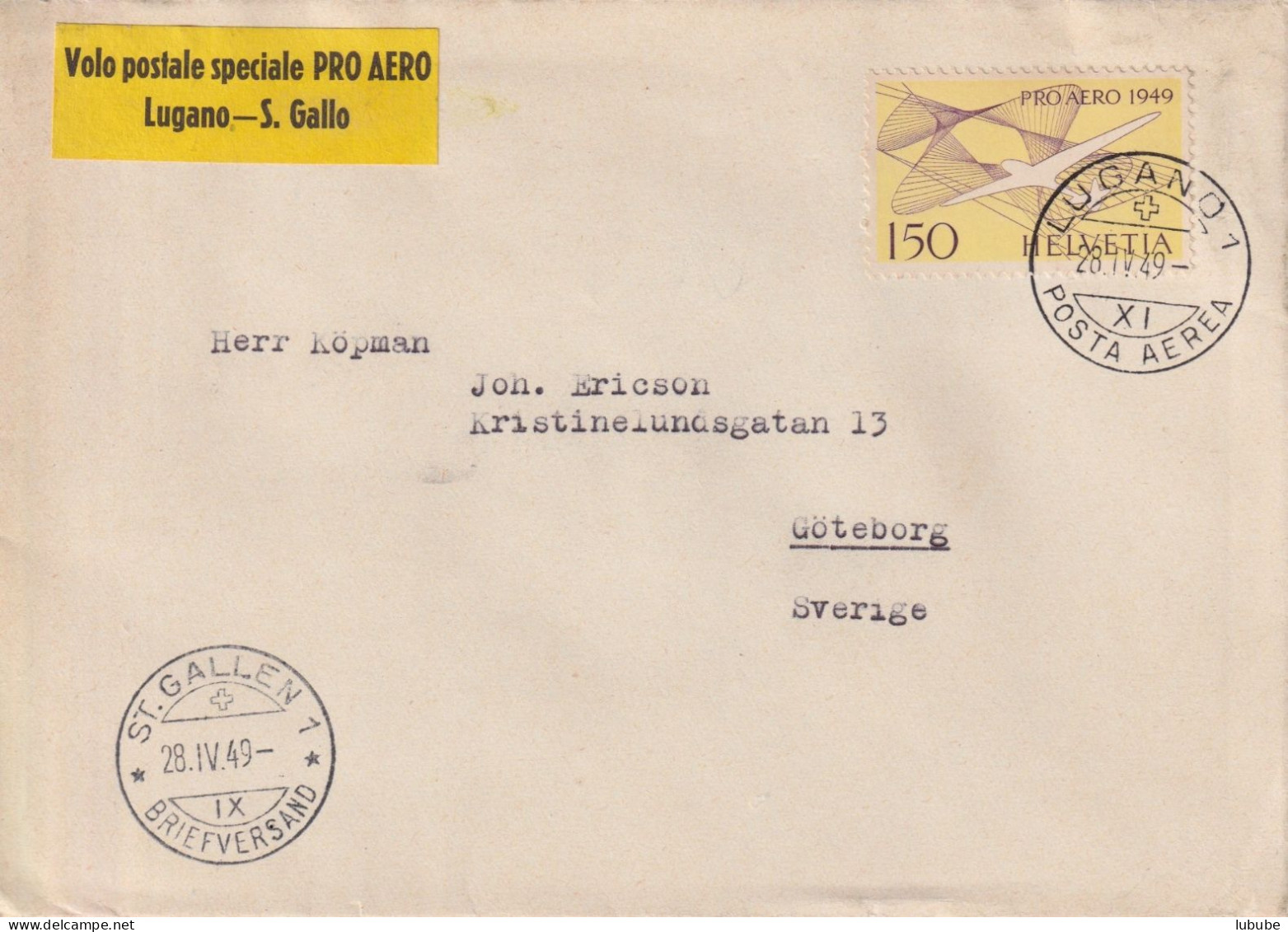 Sonderflug  "Pro Aero"  Lugano - St.Gallen - Göteborg S       1949 - Covers & Documents