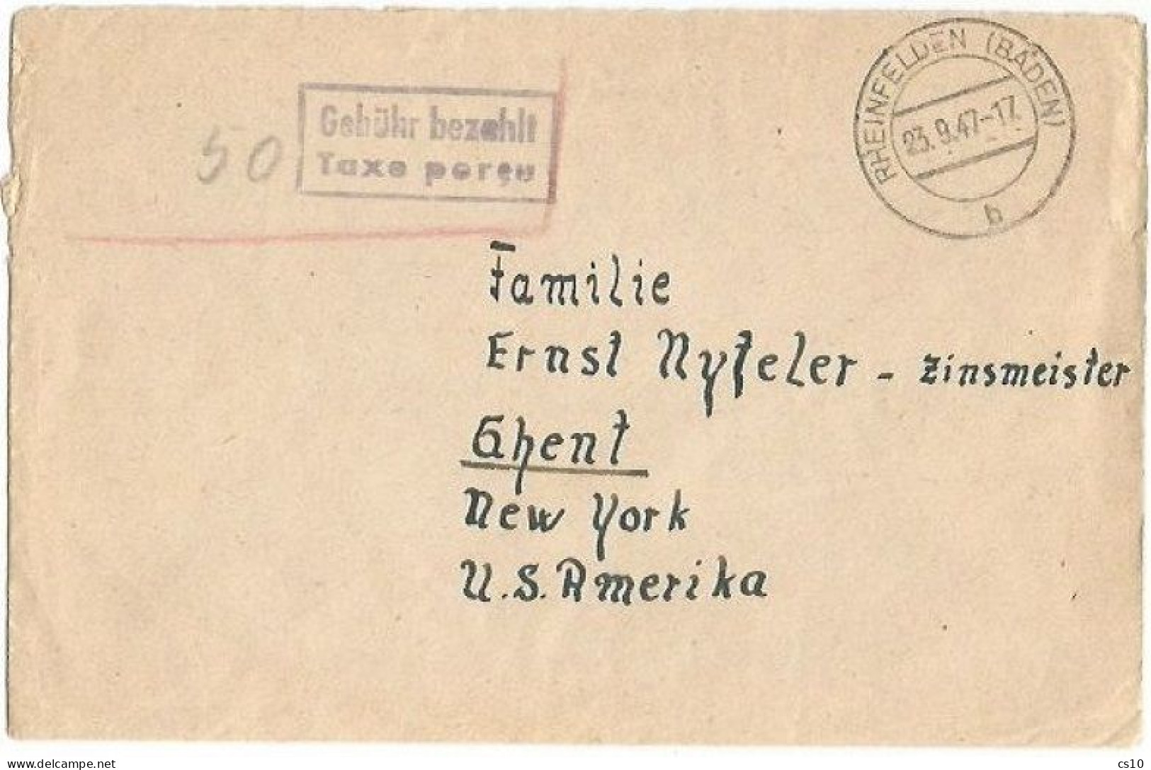 Germany France Zone Rheinfeld Baden 23sep1947 Gebhur Bezahlt Taxe Percue 50pf Cover To New York USA - Bade