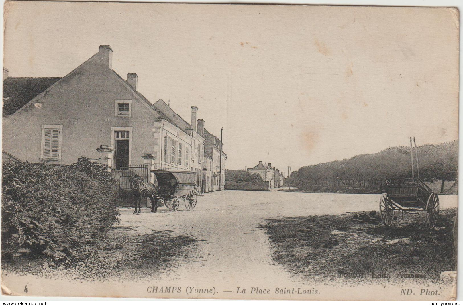 Yonne :  CHAMPS : La  Place   Saint Louis  1916 - Champs Sur Yonne