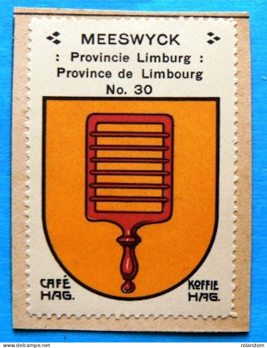 Limburg Limbourg N030 Meeswyck Meeswijk Maasmechelen Timbre Vignette 1930 Café Hag Armoiries Blason écu TBE - Tea & Coffee Manufacturers