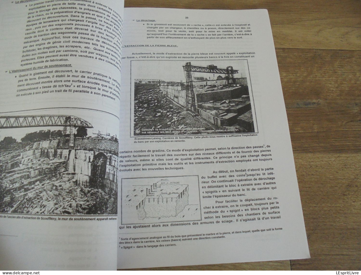 ORIGINE ET EXPLOITATION DE LA PIERRE à ECAUSSINNES Régionalisme Hainaut Carrière Pierre Outils Carrières Pierre Métier