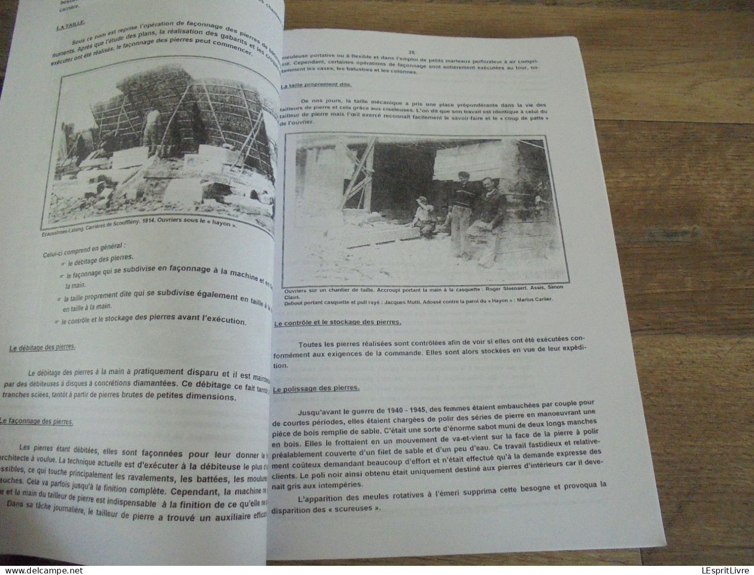 ORIGINE ET EXPLOITATION DE LA PIERRE à ECAUSSINNES Régionalisme Hainaut Carrière Pierre Outils Carrières Pierre Métier