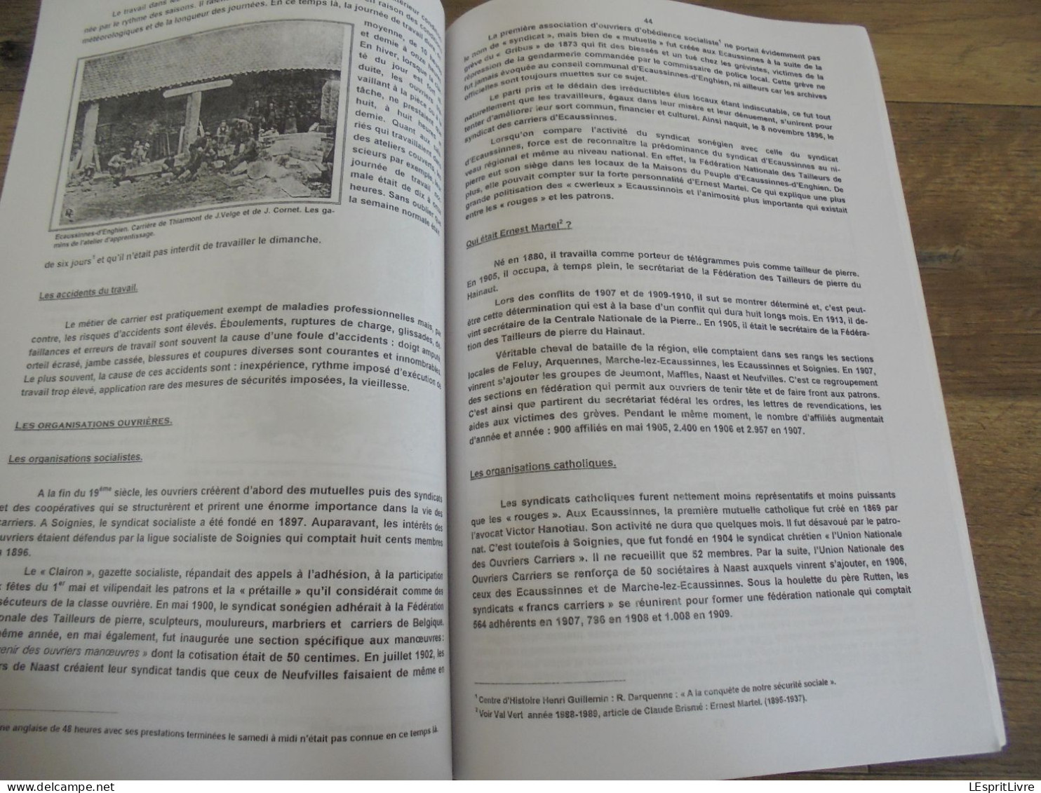 ORIGINE ET EXPLOITATION DE LA PIERRE à ECAUSSINNES Régionalisme Hainaut Carrière Pierre Outils Carrières Pierre Métier