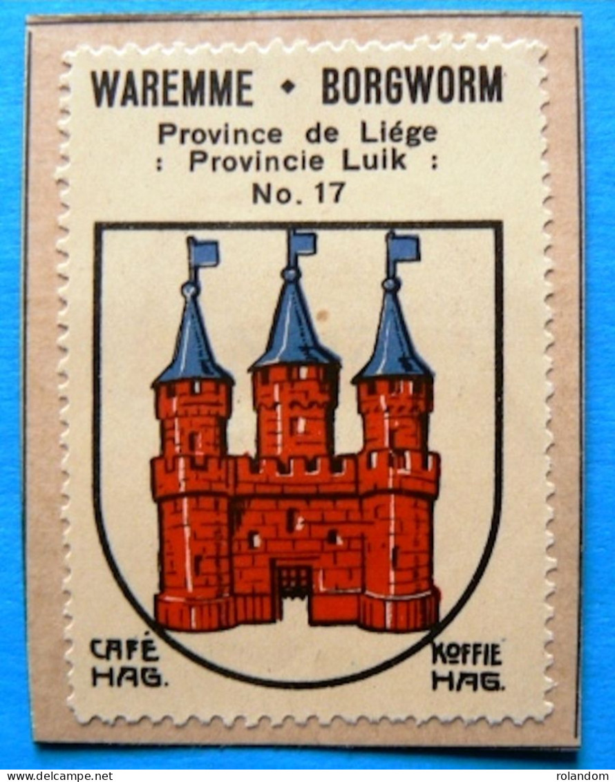 Prov Liège N017 Waremme Borgworm Timbre Vignette 1930 Café Hag Armoiries Blason écu TBE - Tee & Kaffee