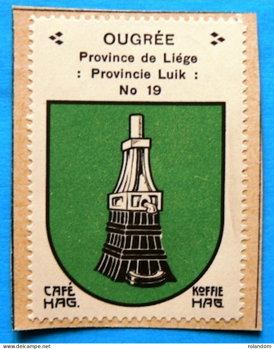 Prov Liège N019 Ougrée Timbre Vignette 1930 Café Hag Armoiries Blason écu TBE - Tee & Kaffee