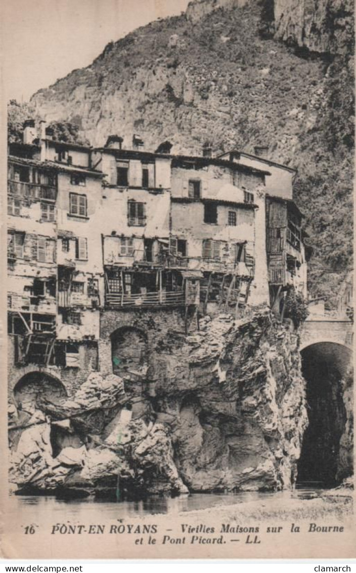 ISERE-Pont Rn Royans-Vieilles Maisons Sur La Bourne Et Le Pont Picard - LL 16 - Pont-en-Royans