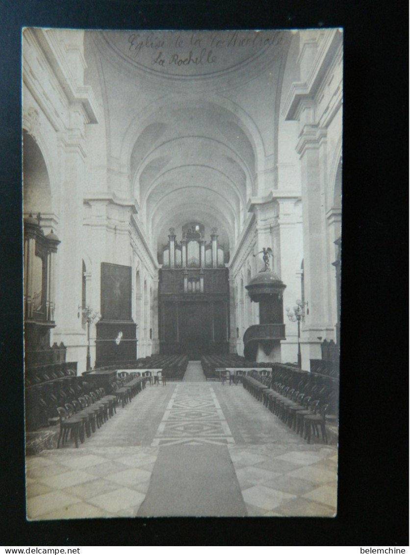 LA ROCHELLE                            CARTE PHOTO                  INTERIEUR DE LA CATHEDRALE - La Rochelle