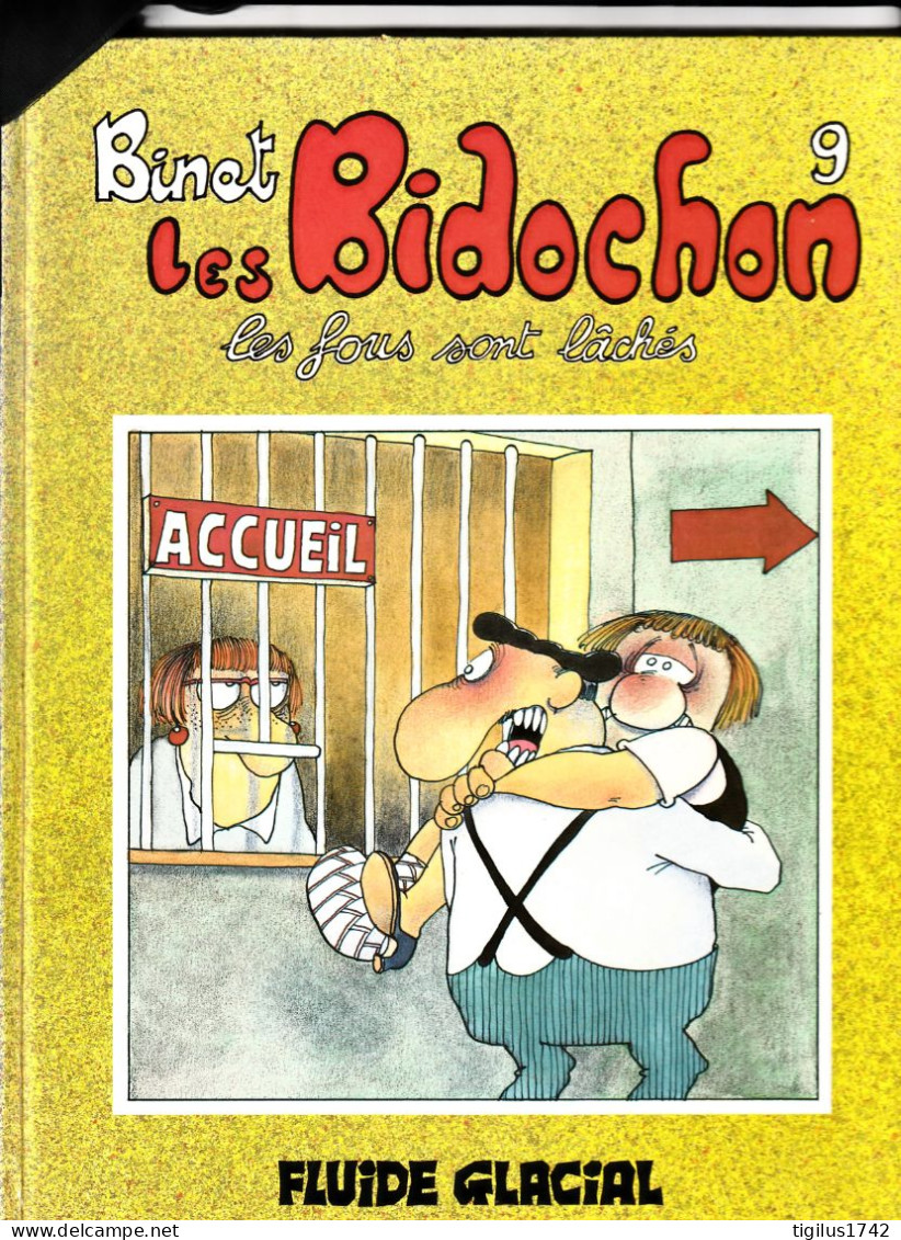 Binet. Les Bidochon. 9. Les Fous Sont Lâchés - Ediciones Originales - Albumes En Francés