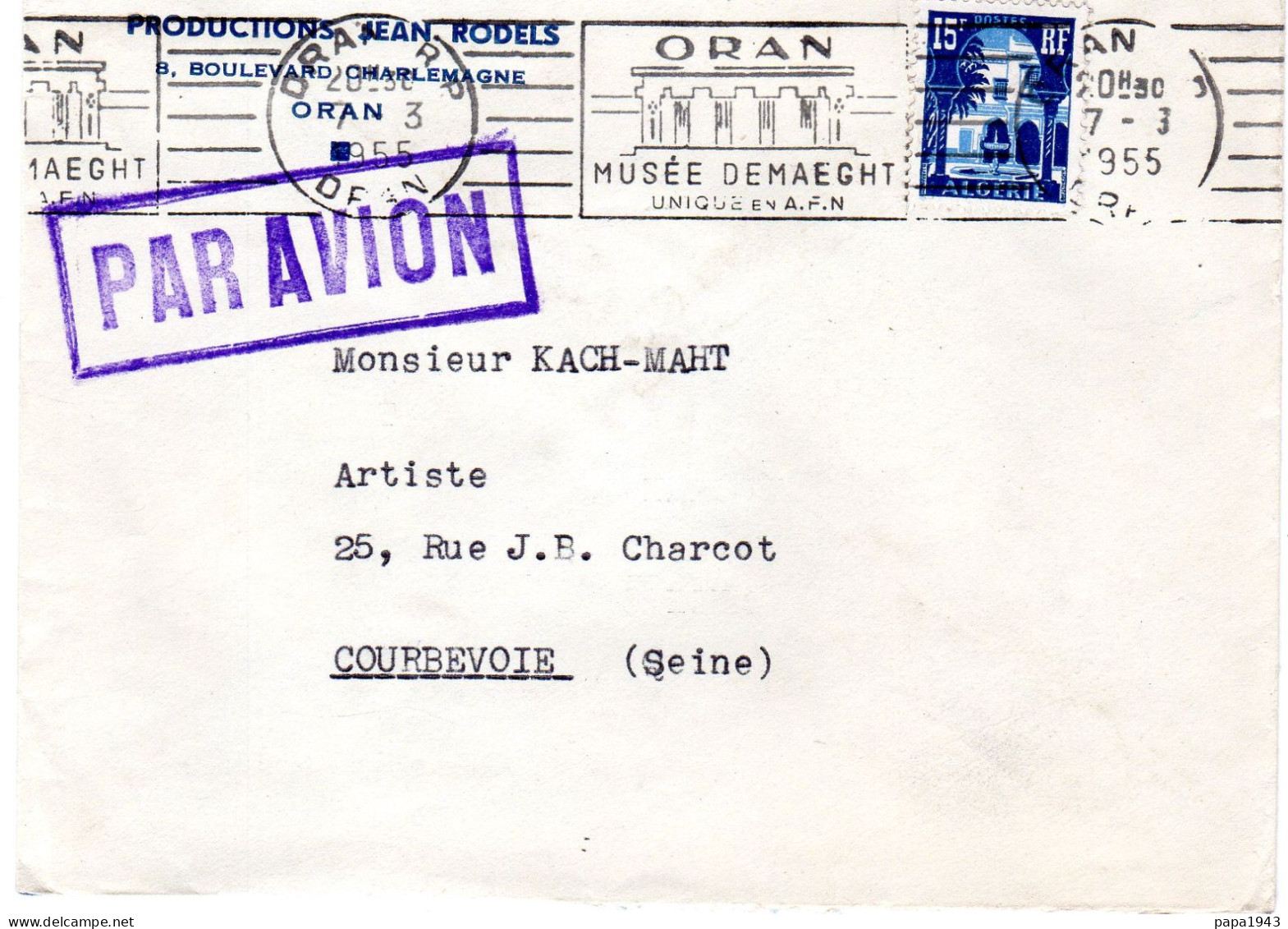 1955  CAD ORAN R P " Productions Jean RODELS  9 Bd Charlemagne  " PAR AVION Envoyée à COURBEVOIE - Cartas & Documentos
