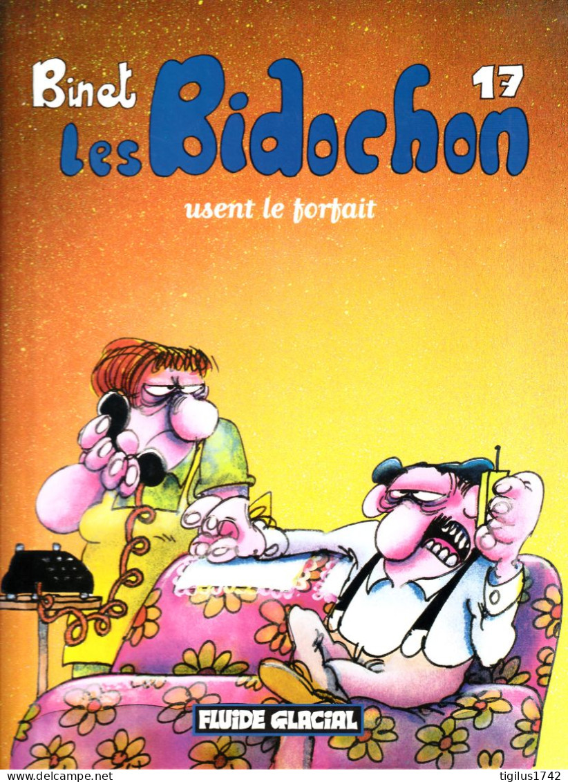 Binet. Les Bidochon. 17. Usent Le Forfait - Originalausgaben - Franz. Sprache