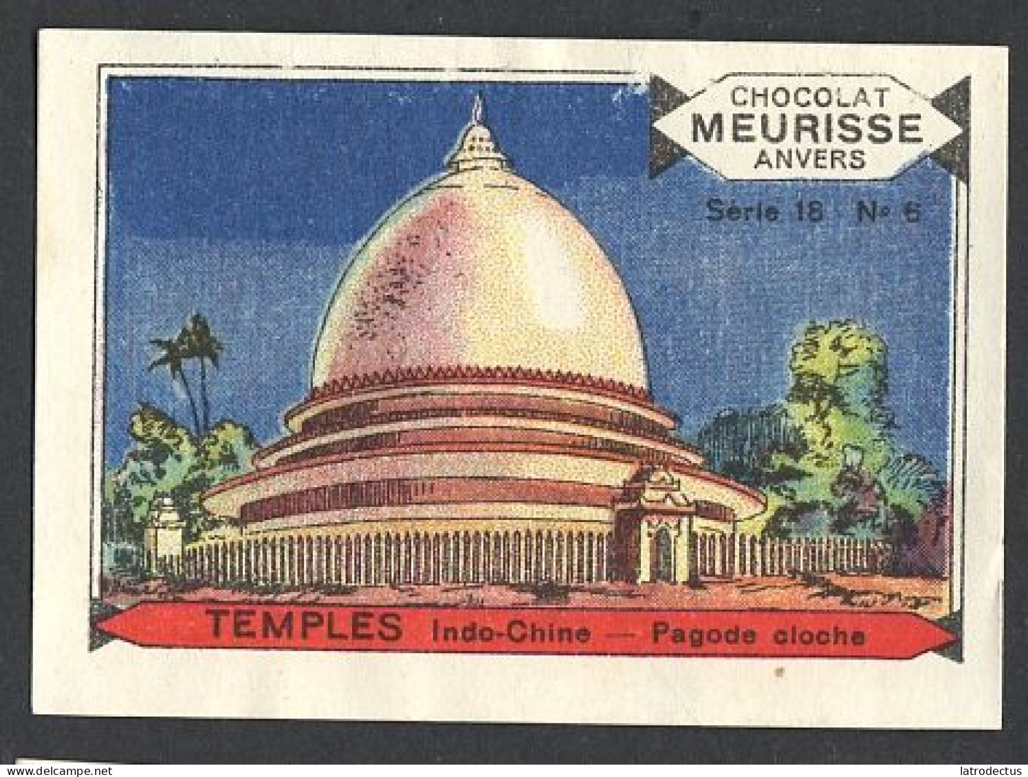 Meurisse - Ca 1930 - 18 - Temples, Tempels - 6 - Indo-Chine - Sonstige & Ohne Zuordnung